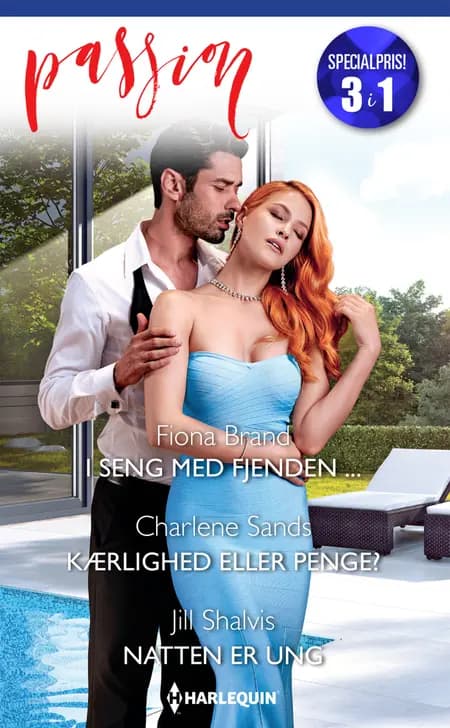I seng med fjenden ... / Kærlighed eller penge? / Natten er ung af Charlene Sands