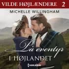 På eventyr i højlandet af Michelle Willingham