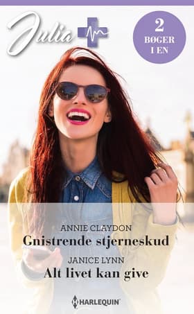 Gnistrende stjerneskud / Alt livet kan give af Janice Lynn