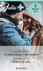 Genforening i december / Elsket af alle