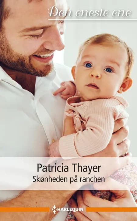 Skønheden på ranchen af Patricia Thayer