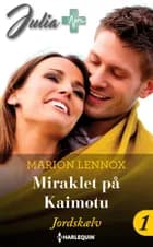 Miraklet på Kaimotu af Marion Lennox