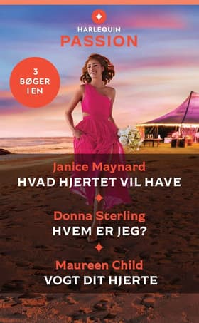 Hvad hjertet vil have / Hvem er jeg? / Vogt dit hjerte af Janice Maynard