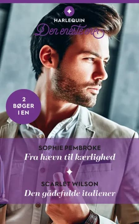 Fra hævn til kærlighed / Den gådefulde italiener af Scarlet Wilson