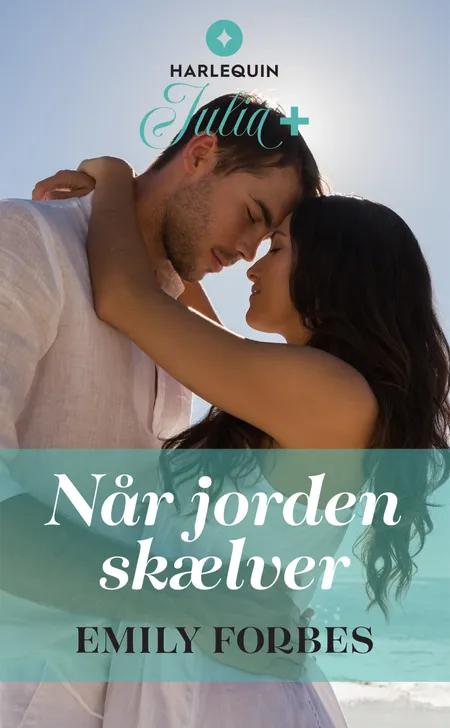 Når jorden skælver af Emily Forbes