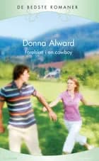 Forelsket i en cowboy af Donna Alward