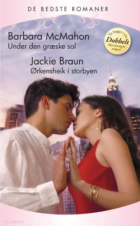 Under den græske sol / Ørkensheik i storbyen af Jackie Braun