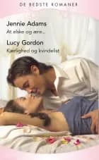 At elske og ære... / Kærlighed og kvindelist