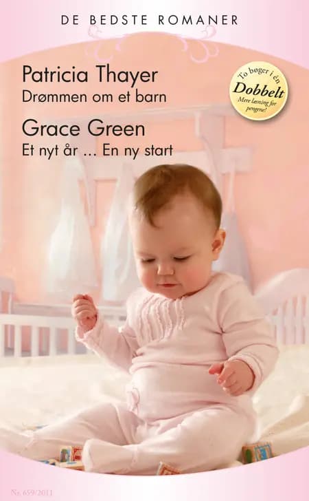 Drømmen om et barn / Et nyt år... af Patricia Thayer