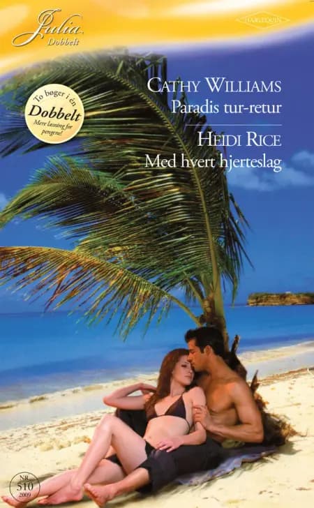 Paradis tur-retur / Med hvert hjerteslag af Cathy Williams