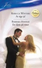 At sige ja! / En dans på roser