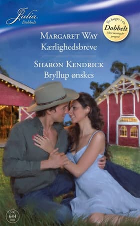 Kærlighedsbreve / Bryllup ønskes af Sharon Kendrick