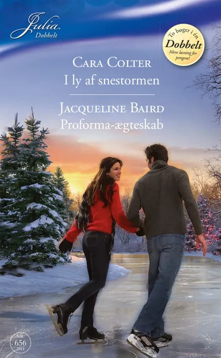 I ly af snestormen / Proforma-ægteskab af Cara Colter