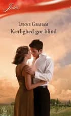 Kærlighed gør blind af Lynne Graham