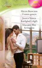 Uventet gensyn / Kærlighed i tilgift / Arvingerne