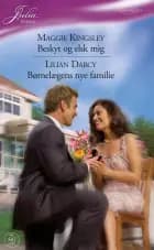 Beskyt og elsk mig / Børnelægens nye familie