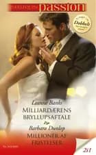 Milliardærens bryllupsaftale / Millioner af fristelser af Leanne Banks og Barbara Dunlop
