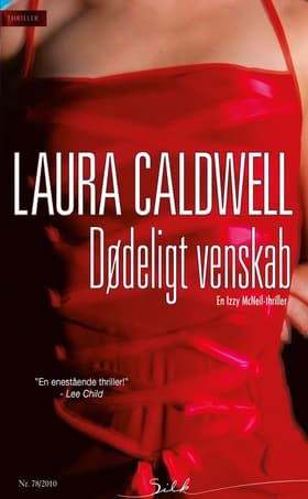 Dødeligt venskab af Laura Caldwell