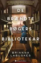 De brændte bøgers bibliotekar af Brianna Labuskes