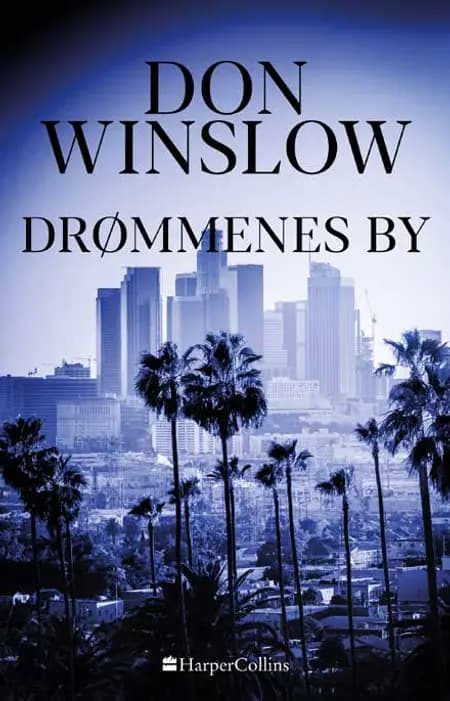 Drømmenes by af Don Winslow