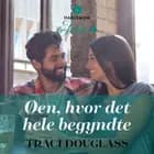 Øen, hvor det hele begyndte af Traci Douglass
