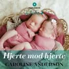 Hjerte mod hjerte af Caroline Anderson