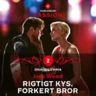 Rigtigt kys, forkert bror af Joss Wood