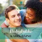 Babylykke af Karin Baine