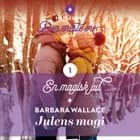 Julens magi af Barbara Wallace