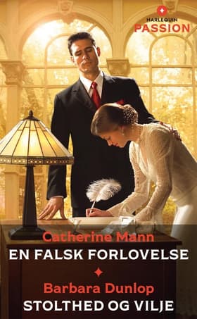 En falsk forlovelse / Stolthed og vilje af Barbara Dunlop