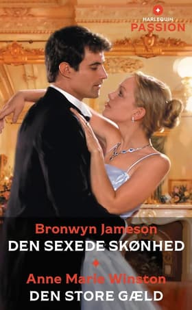 Den sexede skønhed / Den store gæld af Bronwyn Jameson