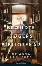 De brændte bøgers bibliotekar af Brianna Labuskes