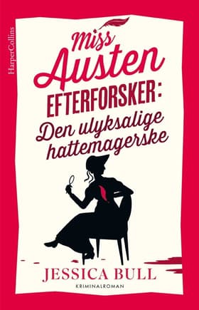Den ulyksalige hattemagerske af Jessica Bull