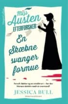 En skæbnesvanger formue af Jessica Bull