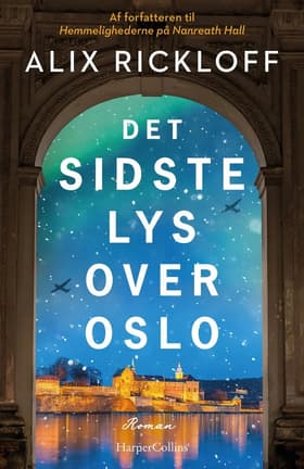 Det sidste lys over Oslo af Alix Rickloff