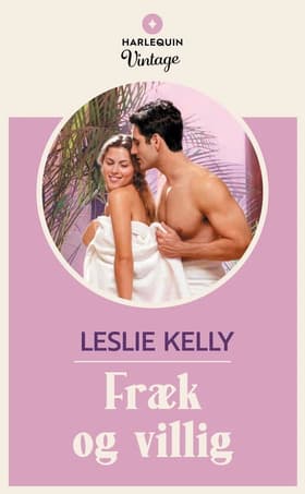 Fræk og villig af Leslie Kelly