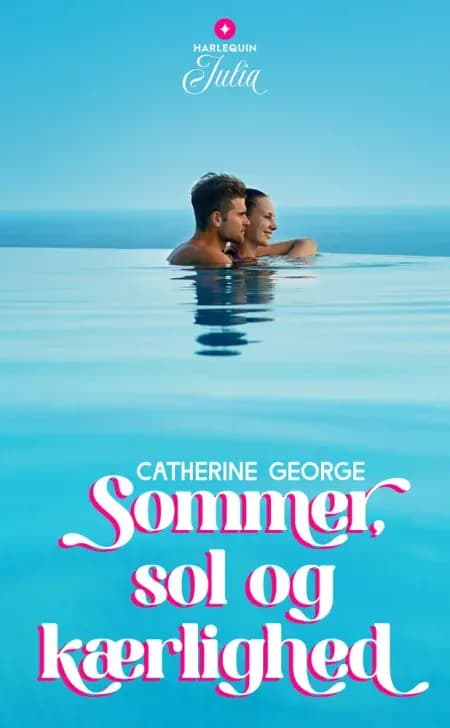 Sommer, sol og kærlighed af Catherine George