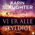 Vi er alle skyldige af Karin Slaughter