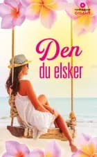 Den du elsker af Emma Darcy
