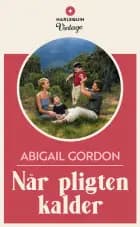 Når pligten kalder af Abigail Gordon