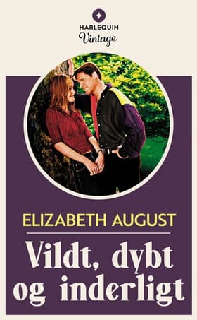 Vildt, dybt og inderligt af Elizabeth August
