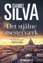 Det stjålne mesterværk af Daniel Silva