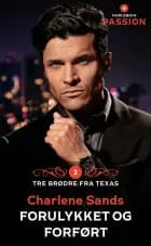 Forulykket og forført af Charlene Sands