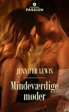 Mindeværdige møder 1-3