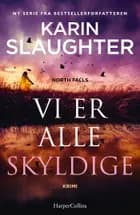 Vi er alle skyldige af Karin Slaughter