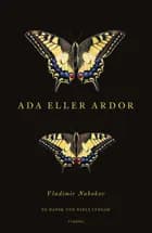 Ada eller Ardor af Vladimir Nabokov