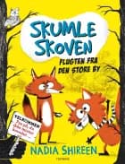 Skumleskoven - Flugten fra Den Store By