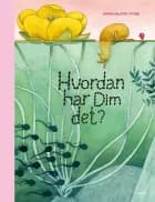 Hvordan har Dim det? af Maria Nilsson Thore