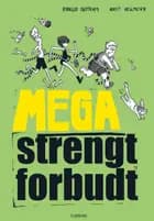 Mega strengt forbudt af Rüdiger Bertram