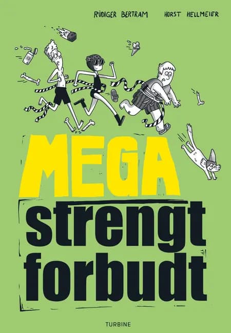 Mega strengt forbudt af Rüdiger Bertram